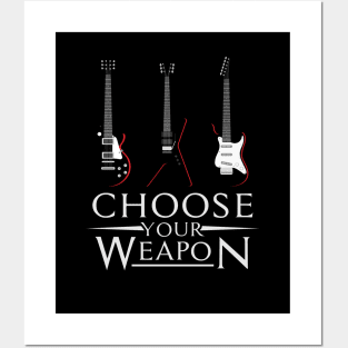 Choose Your Weapon Posters and Art